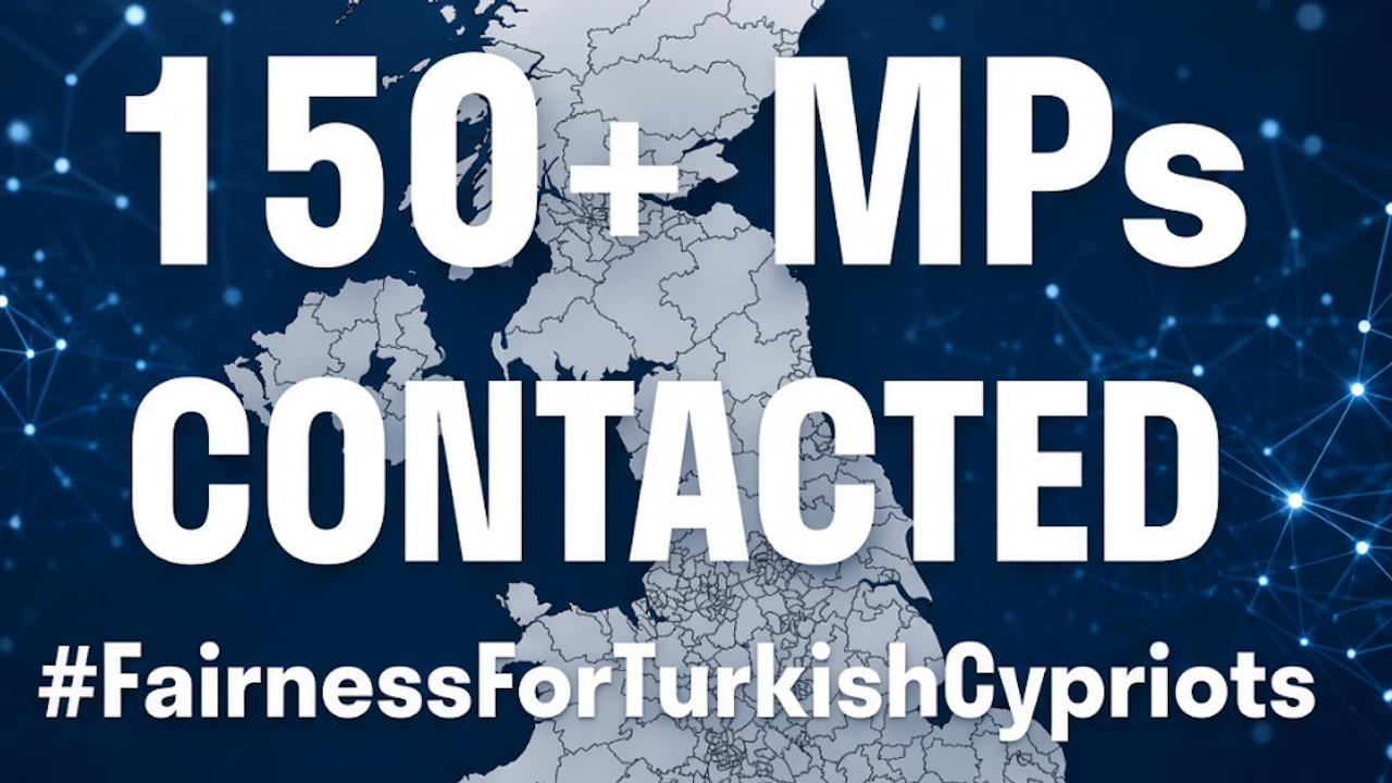 Yüzlerce Kıbrıslı Türkün 150’den Fazla İngiliz Milletvekiline Ulaşmasını Sağladı