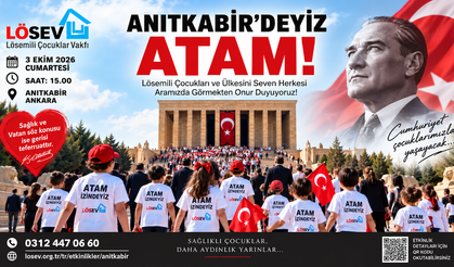 LÖSEV’den Tüm Türkiye’ye Anıtkabir Daveti